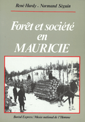 Forêt et société en Mauricie [ancienne édition]